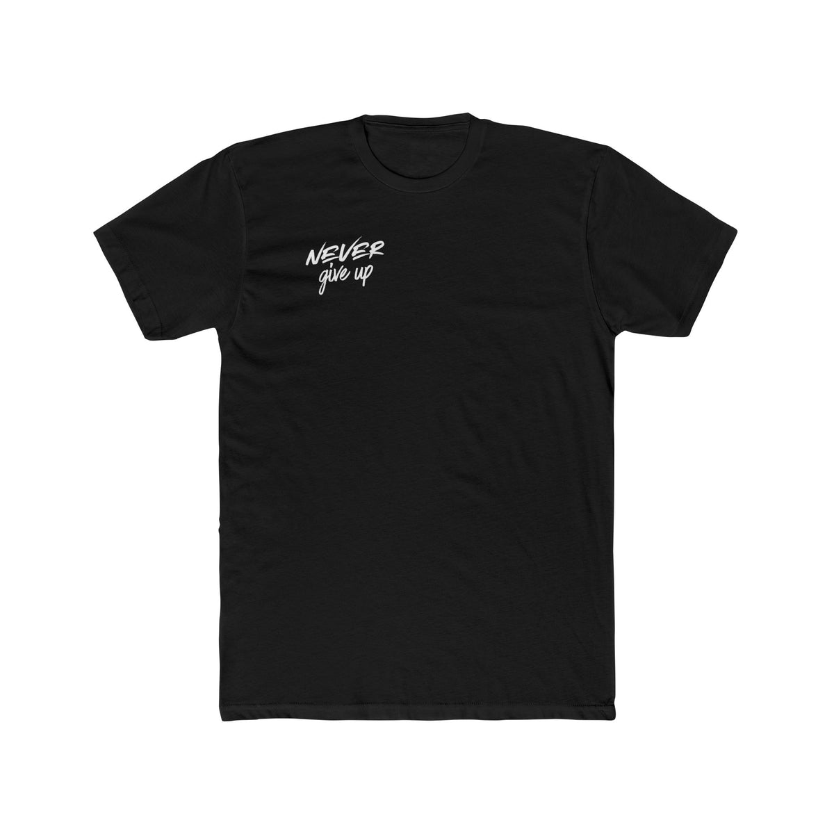 Never Give Up T-Shirt