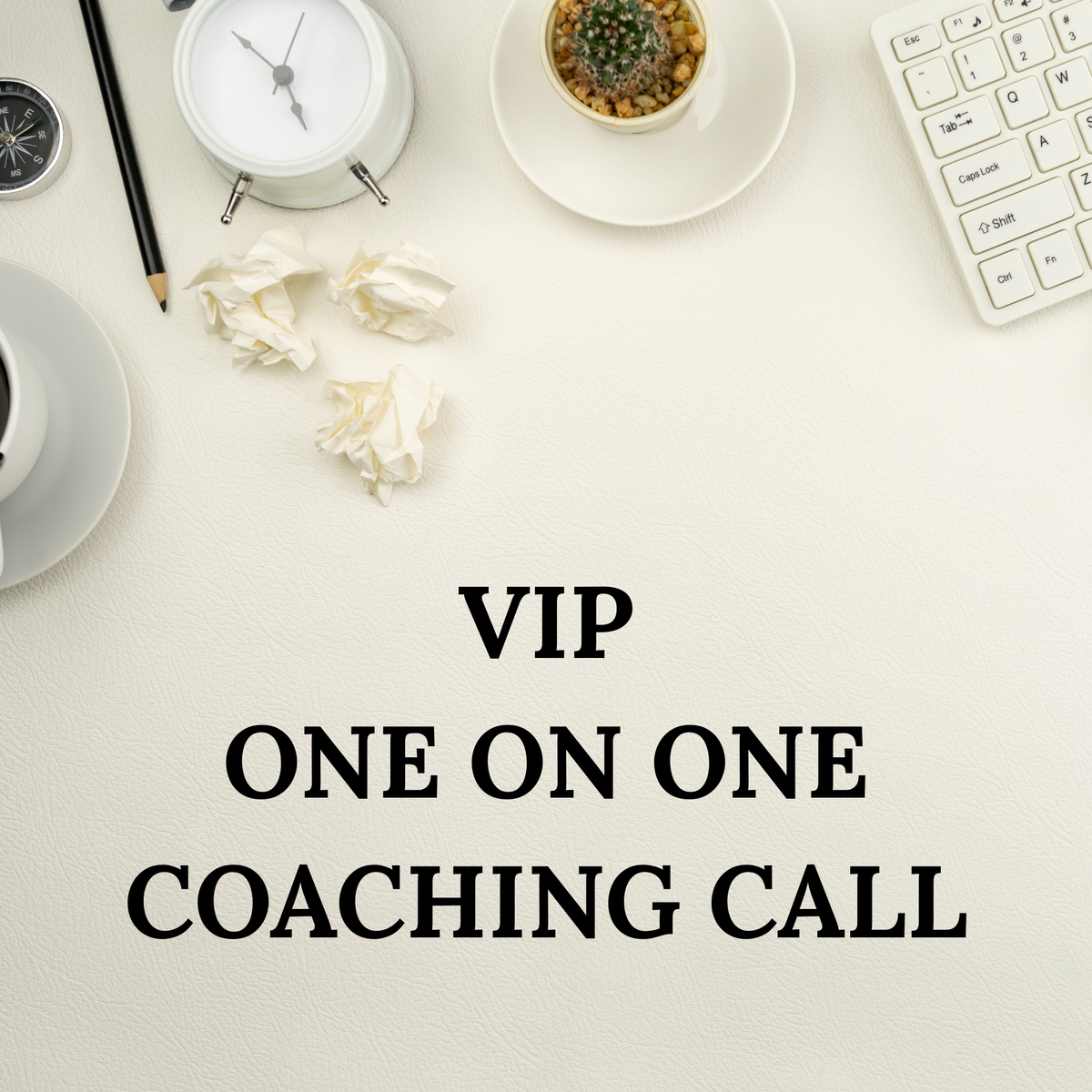 VIP Coaching Call