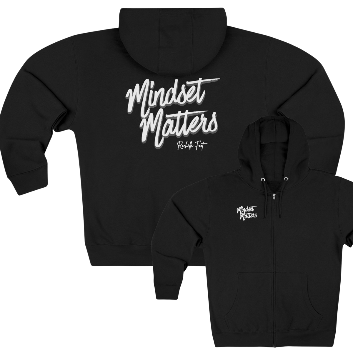 Mindset Matters Zip Up Hoodie