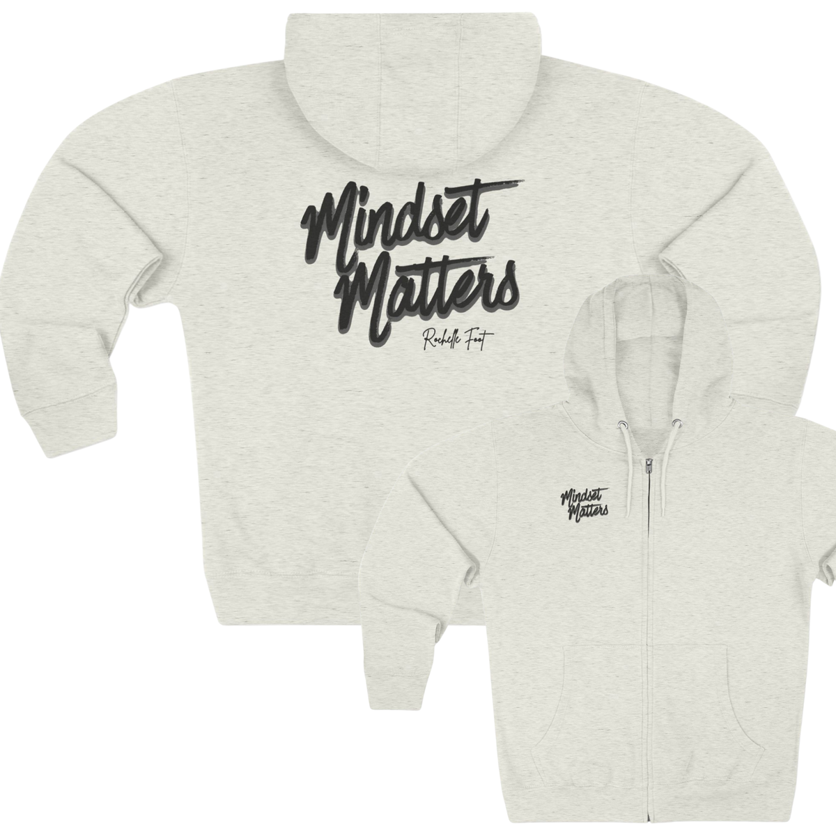 Mindset Matters Zip Up Hoodie