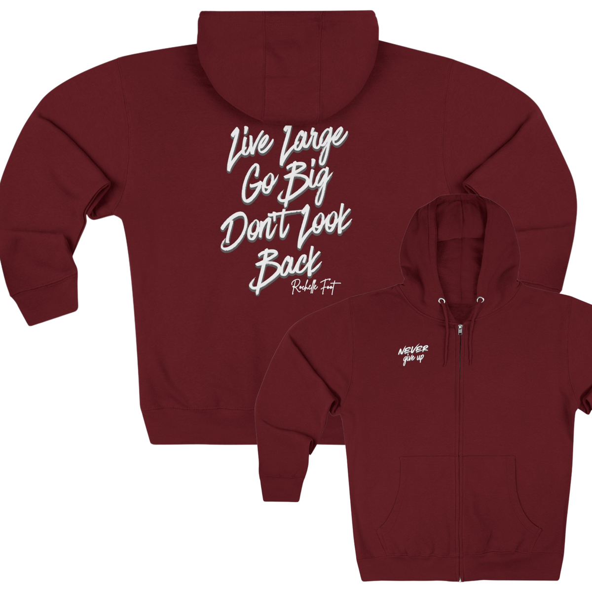 Never Give Up Zip Up Hoodie