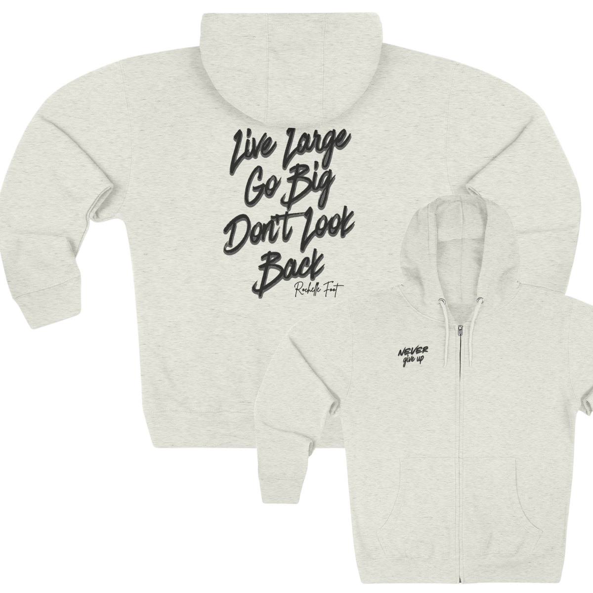 Never Give Up Zip Up Hoodie